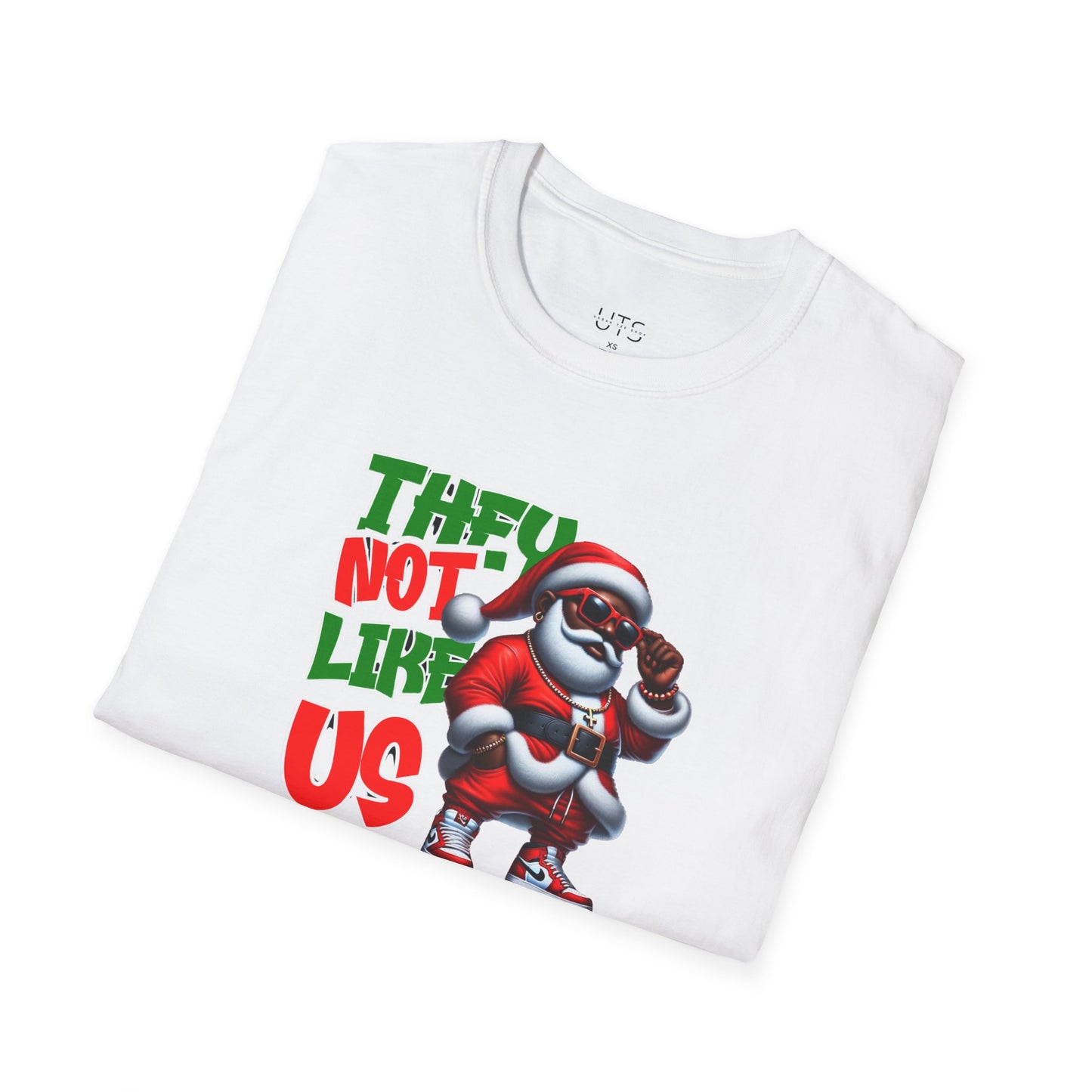 They Not Like Us Unisex Santa - Holiday Style