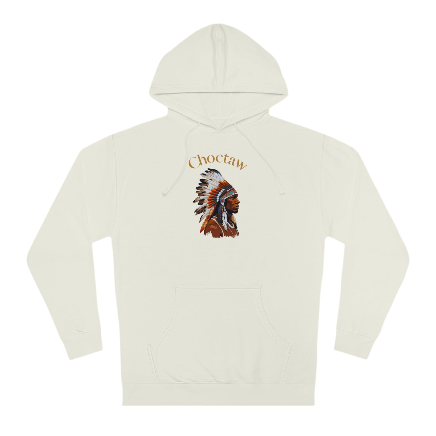 Choctaw Indian Chief Unisex Hooded Sweatshirt - Cultural Heritage Apparel