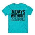 0 Days without sarcasm Atoll Blue Men's Tee for Funny, Sarcastic Humour