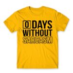 0 Days without sarcasm Gold Men's T-shirt for Funny, Sarcastic Humour