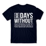 0 Days without sarcasm Navy Men's T-shirt for Funny, Sarcastic Humour
