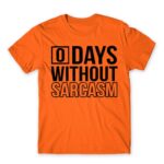 0 Days without sarcasm Orange Men's T-shirt for Funny, Sarcastic Humour