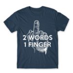 2 words Denim Men's T-shirt for Funny, Sarcastic Humour