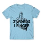 2 words Sky Blue Men's Tee for Funny, Sarcastic Humour