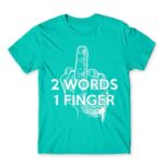 2 words Turquoise Men's Tee for Funny, Sarcastic Humour