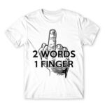 2 words White Men's Tee for Funny, Sarcastic Humour