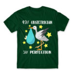 49% Obstetrician Bottle Green Men's Tee for Obstetrician, Work