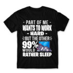 A part of me want to work hard Black Men's T-shirt for Work, Workplace Cliches