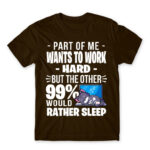 A part of me want to work hard Chocolate Men's Tee for Work, Workplace Cliches