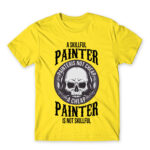 A skilful painter is not cheap Lemon Men's Tee for Painter, Work