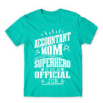 Accountant mom Turquoise Men's Tee for Accountant, Work