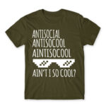 Ain’t I so cool? Army Men's Tee for Antisocial, Funny
