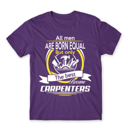 All men are born equal – Carpenter Dark Purple Men's T-shirt for Carpenter, Work