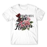 All you need is flower White Men's Tee for Florist, Work
