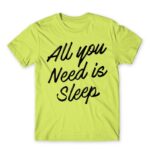 All you need is sleep Apple Green Men's Tee for Funny, Laziness
