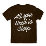 All you need is sleep Chocolate Men's Tee for Funny, Laziness