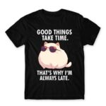 Always late Black Men's T-shirt for Badass, Funny
