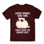 Always late Burgundy Men's Tee for Badass, Funny