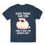 Always late Denim Men's T-shirt for Badass, Funny