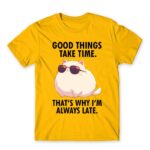 Always late Gold Men's Tee for Badass, Funny