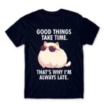 Always late Navy Men's T-shirt for Badass, Funny
