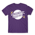 Am I annoying you? Dark Purple Men's T-shirt for Badass, Funny