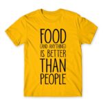Anything is better than people Gold Men's Tee for Antisocial, Funny