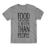 Anything is better than people Grey Melange Men's T-shirt for Antisocial, Funny
