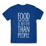 Anything is better than people Royal Blue Men's T-shirt for Antisocial, Funny