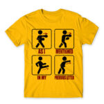 As I mentioned, in my previous letter Gold Men's T-shirt for Work, Workplace Cliches