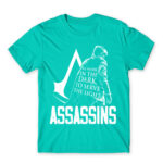 Assassin Quote Turquoise Men's Tee