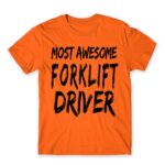 Awesome forklift driver Orange Men's T-shirt for Forklift Driver, Work