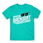 Backseat Gamer Turquoise Men's Tee for Streamer, Work