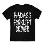 Badass forklift driver Black Men's T-shirt for Forklift Driver, Work