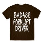 Badass forklift driver Chocolate Men's Tee for Forklift Driver, Work