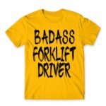 Badass forklift driver Gold Men's Tee for Forklift Driver, Work