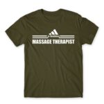 Badass massage therapist Army Men's T-shirt for Massage Therapist, Work