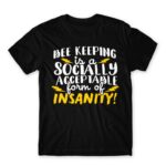 Bee keeping insanity Black Men's Tee for Beekeeper, Work