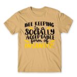 Bee keeping insanity Sand Men's Tee for Beekeeper, Work