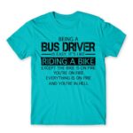 Being a Bus Driver Atoll Blue Men's Tee for Bus Driver, Work