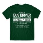 Being a Bus Driver Bottle Green Men's Tee for Bus Driver, Work