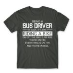 Being a Bus Driver Dark Grey Men's Tee for Bus Driver, Work
