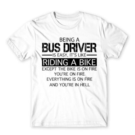Being a Bus Driver White Men's T-shirt for Bus Driver, Work
