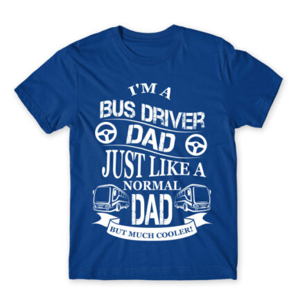 Bus Driver Dad Royal Blue Men's T-shirt for Bus Driver, Work