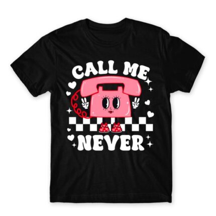 Call me never Black Men's Tee for Customer Service, Work
