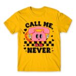 Call me never Gold Men's Tee for Customer Service, Work