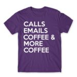 Calls, emails, coffee Dark Purple Men's Tee for Customer Service, Work
