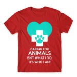 Caring for animals Red Men's Tee for Veterinary, Work