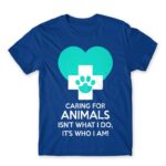 Caring for animals Royal Blue Men's Tee for Veterinary, Work