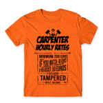 Carpenter hourly rates Orange Men's Tee for Carpenter, Work